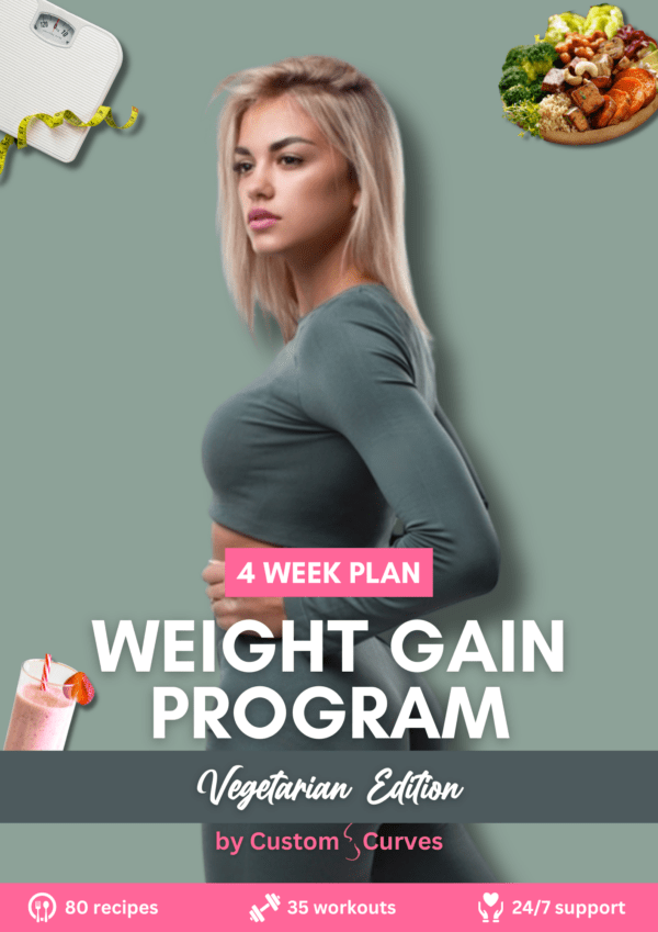 [Vegetarian] 4 Week Plan Weight Gain Program