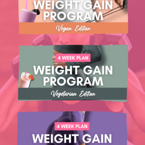 [Package] 4 Week Plan Weight Gain Program